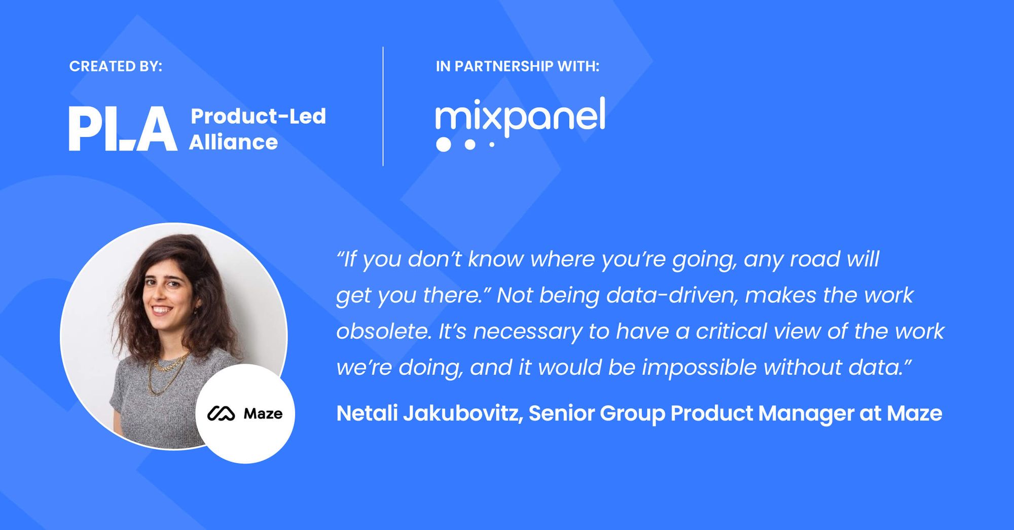 Product Data report - quote from Netali Jakubovitz at Maze