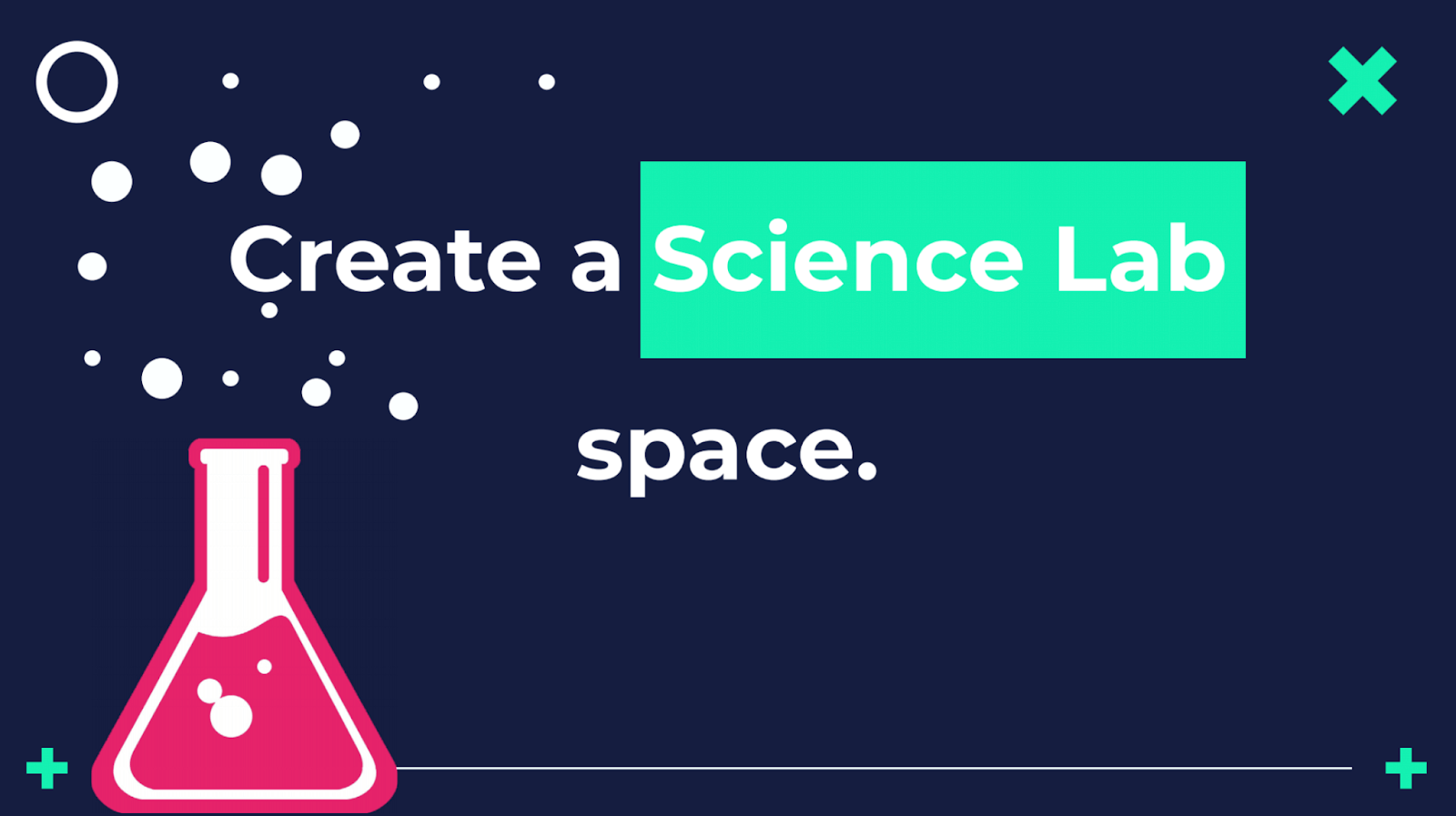 Create a science lab space