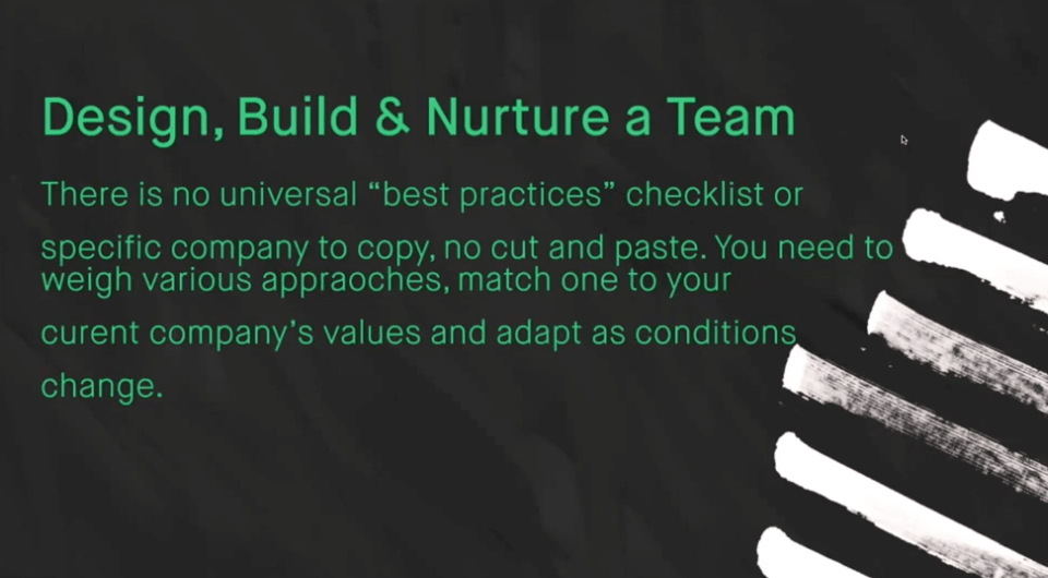 design, build and nurture a team