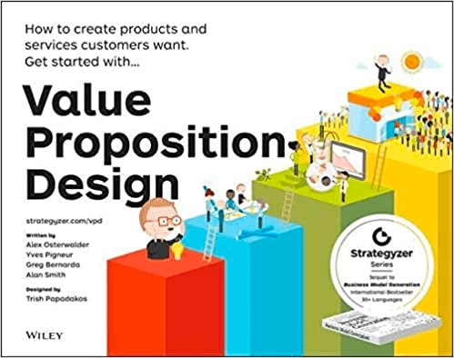 Value Proposition Design by Alexander Osterwalder