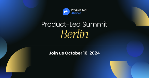 Product-Led Summit | Berlin, 2024