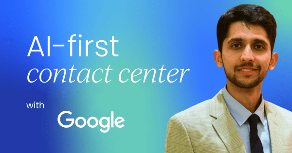 Beyond automation:  A PM's 10x vision for the AI-first contact center