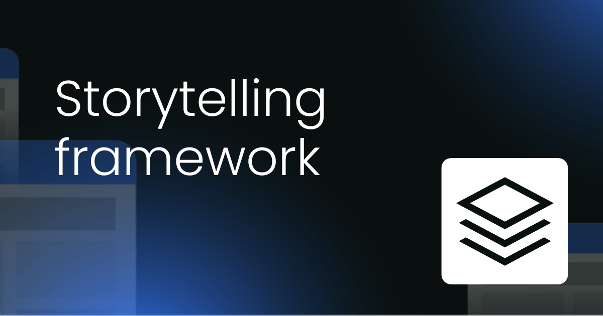 Storytelling framework  (with example)