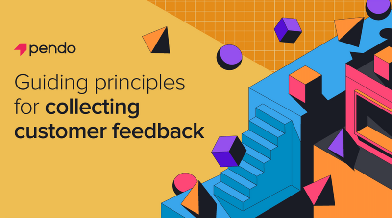 5 guiding principles for collecting customer feedback