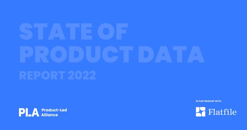 Help us shape the State of Product Data Report 2022