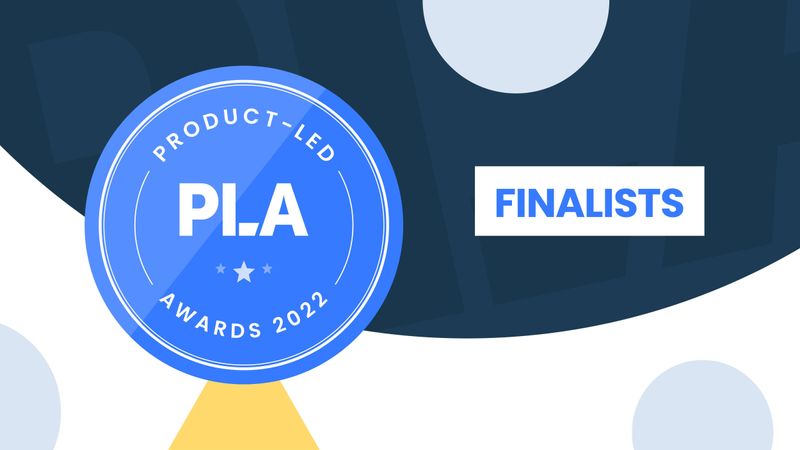 Product-Led Awards 2022: Introducing your finalists