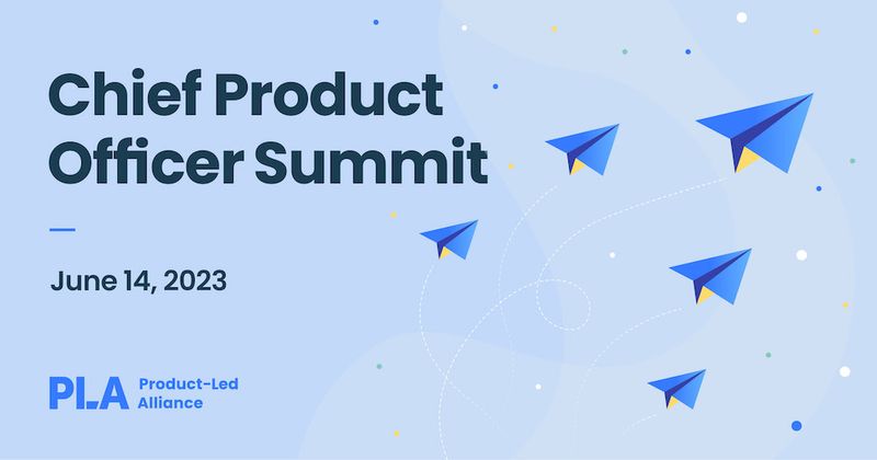 Chief Product Officer Summit, June 2023
