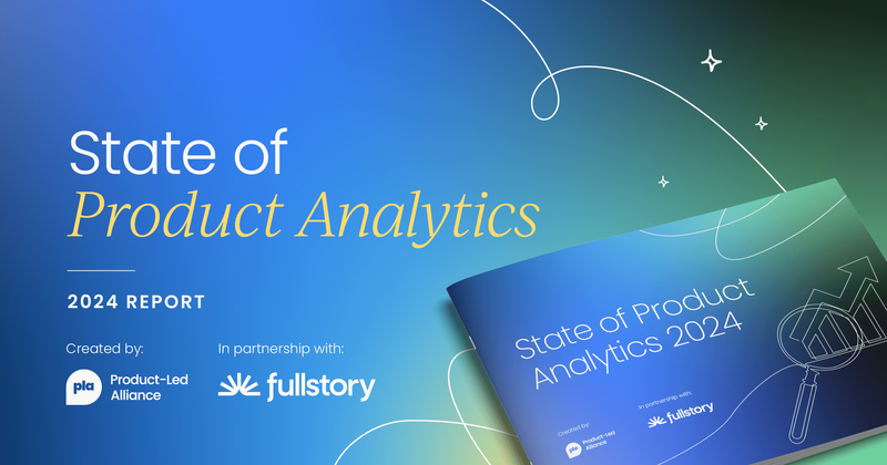 The State of Product Analytics report  2024