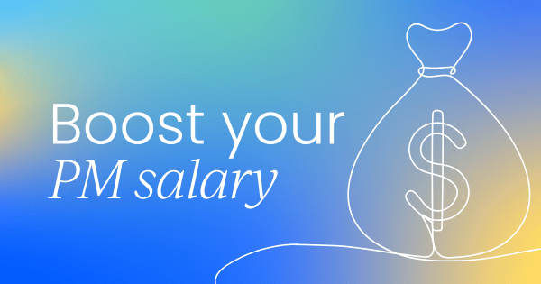 10 ways to boost your product manager  salary in 2026