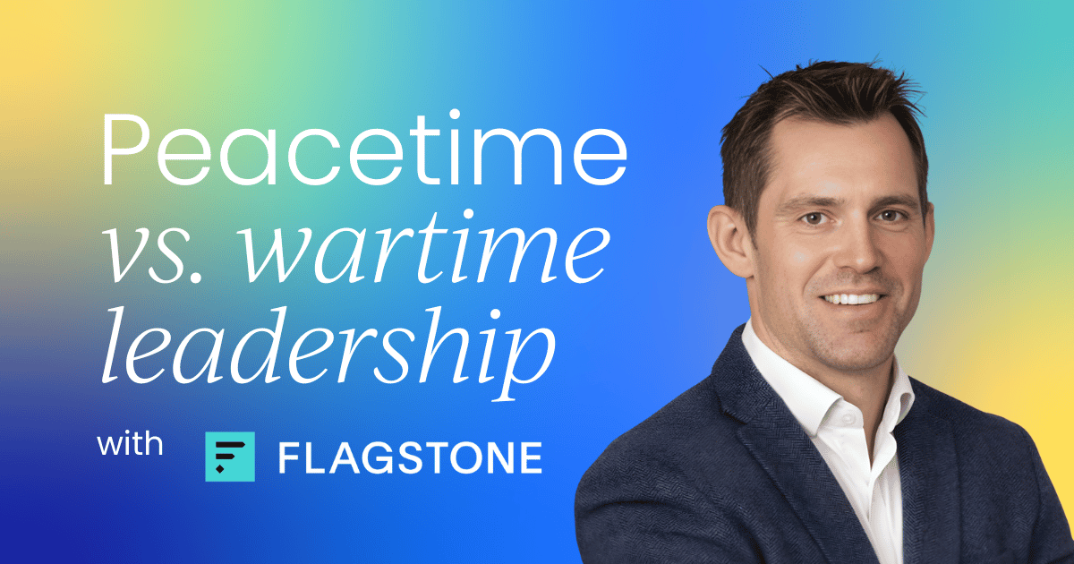 Peacetime vs. wartime  product leadership